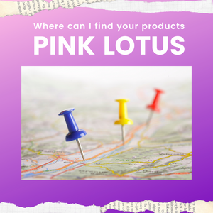 Where can you find Pink Lotus Products?